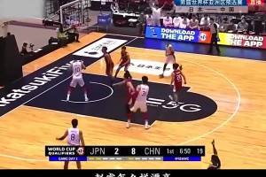 赵睿最强一战？世预赛曾面对日本男篮飙6记三分砍下27分！